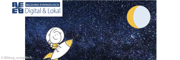 Zeichnung Sternenhimmel, Mensch auf Rakete fliegt zum Mond, Logo "Bildung evangelisch"
